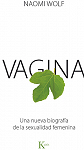 Vagina: Una nueva biografa de la sexualidad