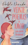 Veinte poemas de amor y una canción desesperada (Clásicos Ilustrados) par Neruda