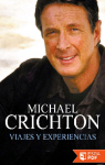 Viajes y experiencias par Crichton
