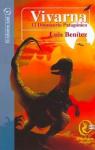 Vivarna: El Dinosaurio Patagonico par Bentez