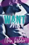 Want Me (Extracurricular Activities, #1) par Wilder
