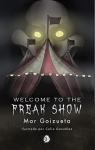 Welcome to the freak show par Goizueta Díaz