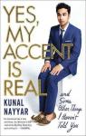 Yes, My Accent Is Real par Nayyar