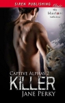 captive alphas: Killer par Perky